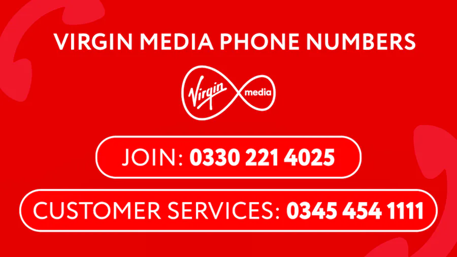 Virgin Media logo and phone numbers - 0330 221 4025 to join Virgin or 0345 454 1111 for Virgin customer services. 